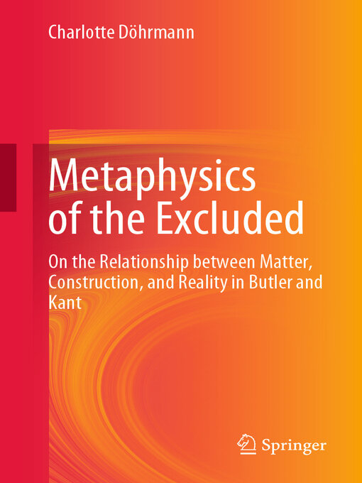 Title details for Metaphysics of the Excluded by Charlotte Döhrmann - Available
